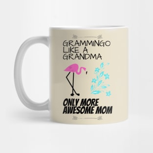 grammingo like a normal grandma only more awesome mom Mug